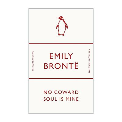 英文原版 No Coward Soul Is Mine 我的灵魂绝不怯懦 艾米莉 ?勃朗特 企鹅经典文学90周年纪念系列 英文版 进口英语原版书籍