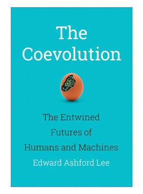 英文原版 The Coevolution The MIT Press 协同进化 人类与机器融合的未来 Edward Ashford Lee 精装 英文版 进口英语原版书籍