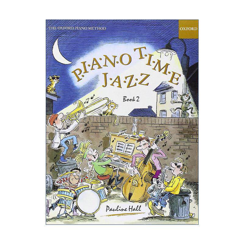 英文原版 Piano Time Jazz Book 2 牛津钢琴时光 爵士独奏2 ABRSM英皇考级钢琴启蒙教材 英文版 进口英语原版书籍