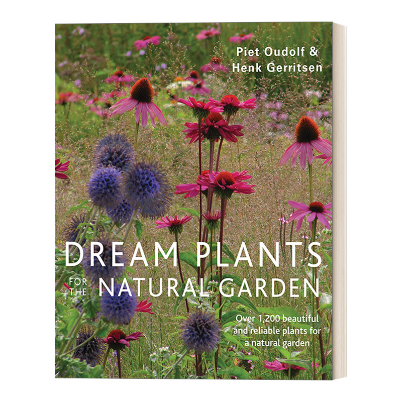 英文原版 Dream Plants for the Natural Garden 自然花园的梦幻植物 园艺设计大师皮特·奥多夫 Piet Oudolf 英文版 进口英语原版