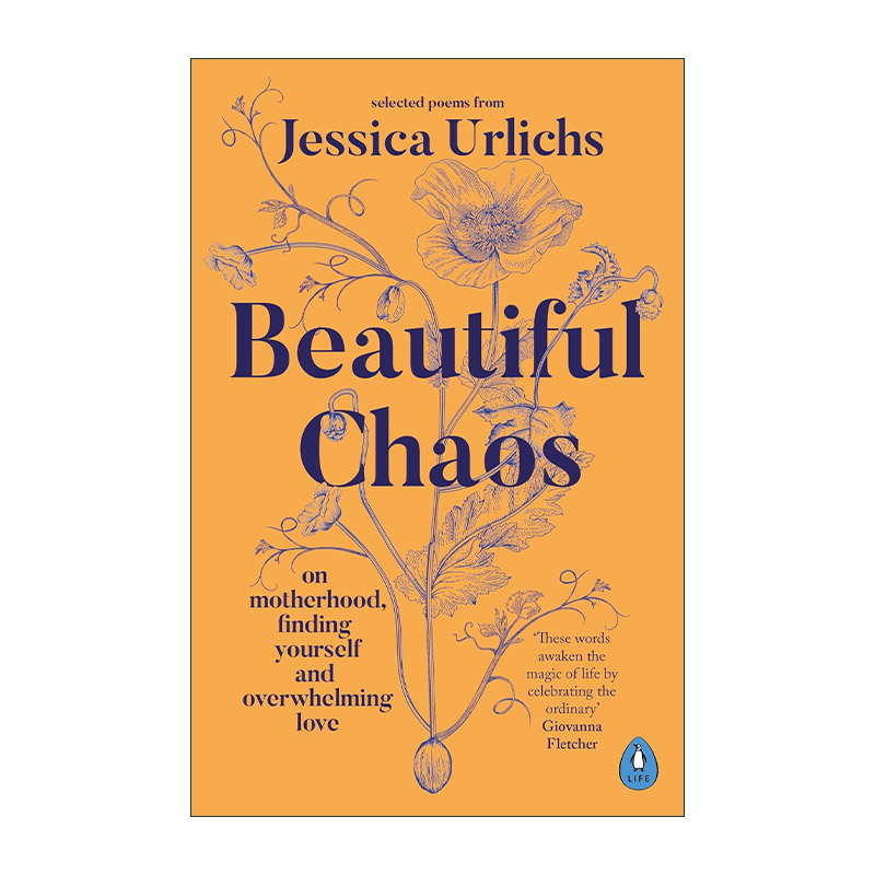 英文原版 Beautiful Chaos 美丽的混乱 Jessica Urlichs诗集 思考母性 爱 与寻找自我 英文版 进口英语原版书籍