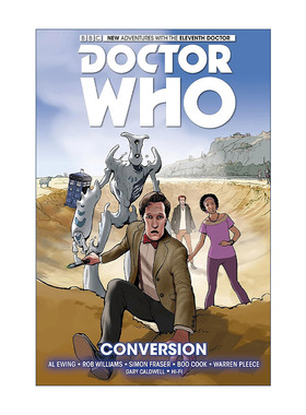 英文原版 Doctor Who: The Eleventh Doctor Vol. 3: Conversion 神秘博士漫画 第十一任博士系列 卷三 变形 进口英语原版书籍