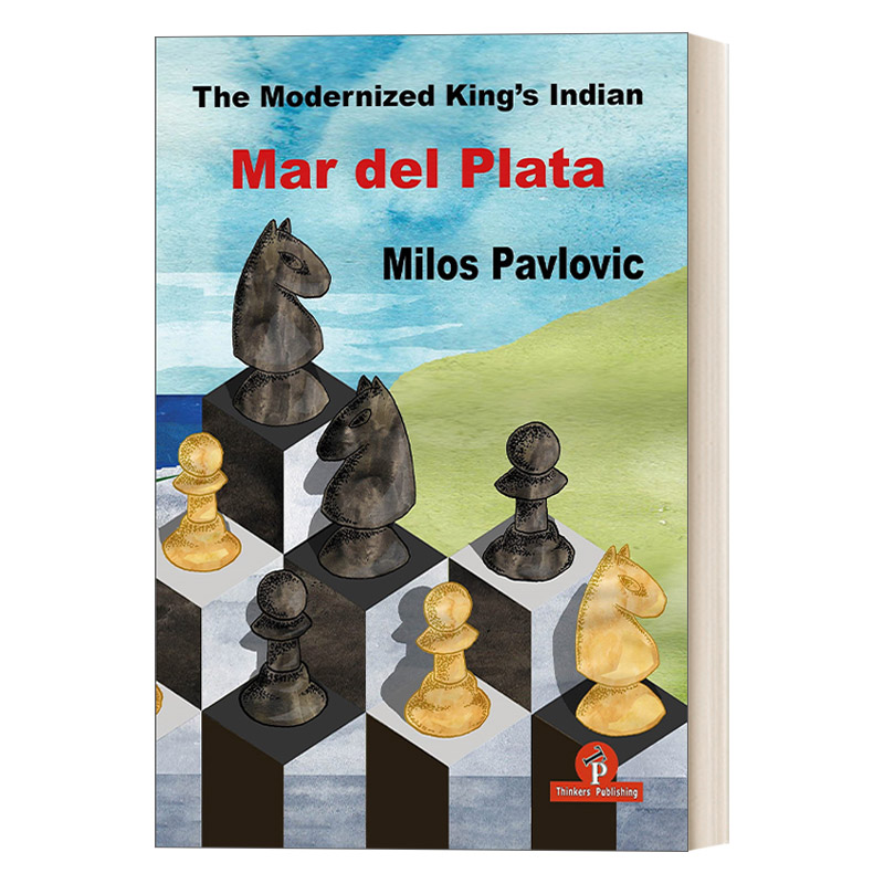 英文原版 The Modernized King's Indian - Mar del Plata 王翼印度防御 国际象棋指南 Milos Pavlovic 英文版 进口英语原版书籍