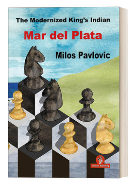 英文原版 The Modernized King's Indian - Mar del Plata 王翼印度防御 国际象棋指南 Milos Pavlovic 英文版 进口英语原版书籍