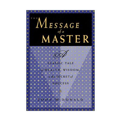 英文原版 The Message of a Master 大师的讯息 财富 智慧与成功秘诀的经典故事 John McDonald 英文版 进口英语原版书籍