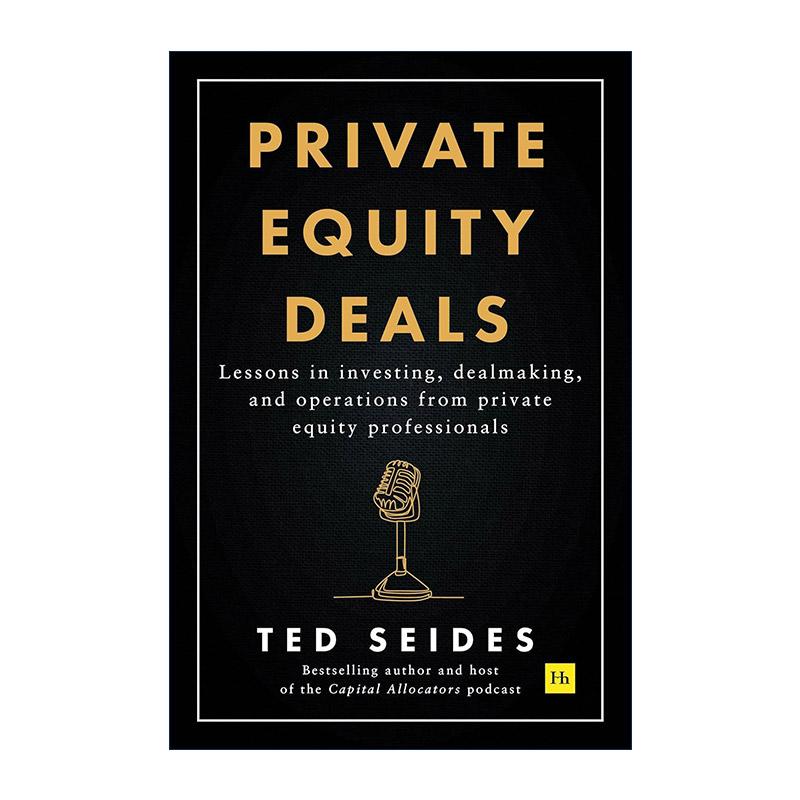英文原版 Private Equity Deals 私募股权交易 精装 英文版 进口英语原版书籍