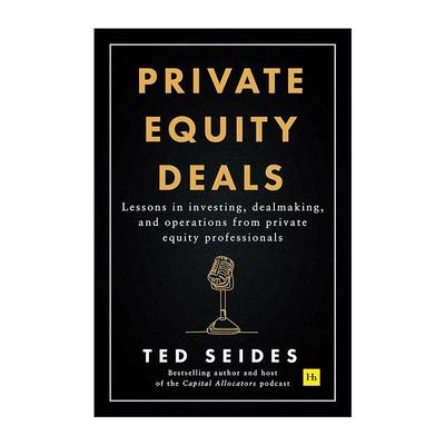 英文原版 Private Equity Deals 私募股权交易 精装 英文版 进口英语原版书籍