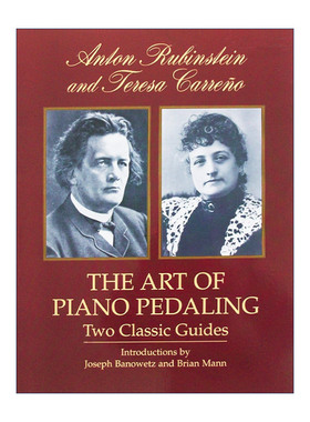 英文原版 The Art of Piano Pedaling 钢琴踏板的艺术 经典指南 Anton Rubinstein 英文版 进口英语原版书籍