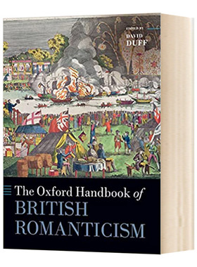 The Oxford Handbook of British Romanticism 牛津英国浪漫主义手册 英文原版文学诗歌读物 进口英语书籍