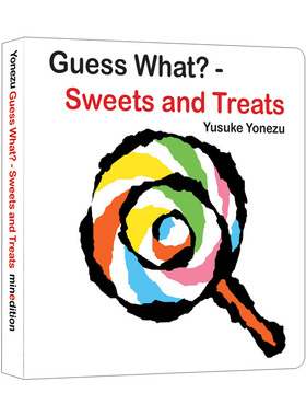 英文原版 Guess What?-Sweets and Treats 猜猜看 幼儿创意想象力绘本 Yusuke Yonezu 创意大师洞洞翻翻启蒙纸板书 英文版 进口书