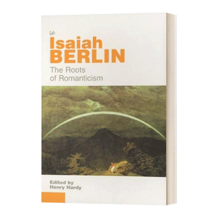 浪漫主义的根源 以赛亚伯林 The Roots Of Romanticism 豆瓣阅读 英文原版文学读物 进口英语书籍