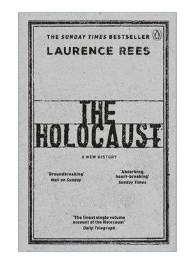 The Holocaust: A New History 大屠杀 一部新的历史 劳伦斯·里斯 纳粹批判三部曲