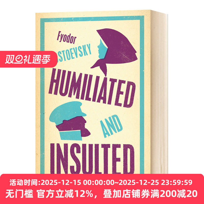 被伤害和侮辱的人们 英文原版 Humiliated and Insulted 陀思妥耶夫斯基文集 Fyodor Dostoevsky 英文版进口原版英语文学书籍