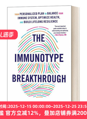 The Immunotype Breakthrough 免疫型突破 平衡免疫系统 优化健康和建立终身恢复力的个性化计划 精装 英文原版疾病防治科普读物