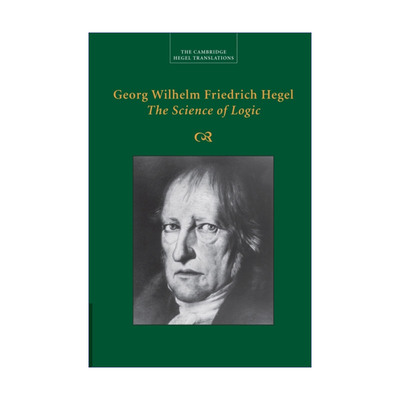 英文原版 Georg Wilhelm Friedrich Hegel: The Science of Logic 逻辑学 剑桥黑格尔著作翻译系列 英文版 进口英语原版书籍