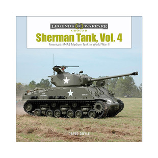 Vol.4 英文原版 进口英语原版 英文版 卷四 Sherman David M4A3中型坦克 谢尔曼坦克 二战中 精装 Doyle 书籍 Tank