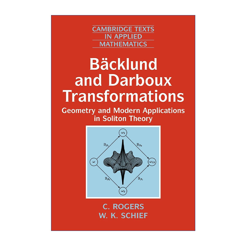 英文原版 Backlund and Darboux Transformations B?cklund变换和Darboux变换 几何与孤立子理论中的应用 英文版 进口英语原版书