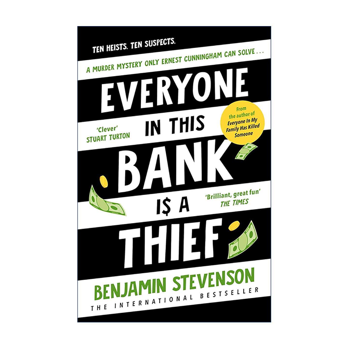 英文原版 Everyone In This Bank Is A Thief 这家银行里全是贼 悬疑推理 幽默犯罪 本杰明·史蒂文森畅销侦探小说 进口英语原版