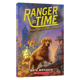 英文原版 Ranger in Time 6 Escape from the Great Earthquake 穿越时空的黄金猎犬6 英文版 进口英语原版书籍