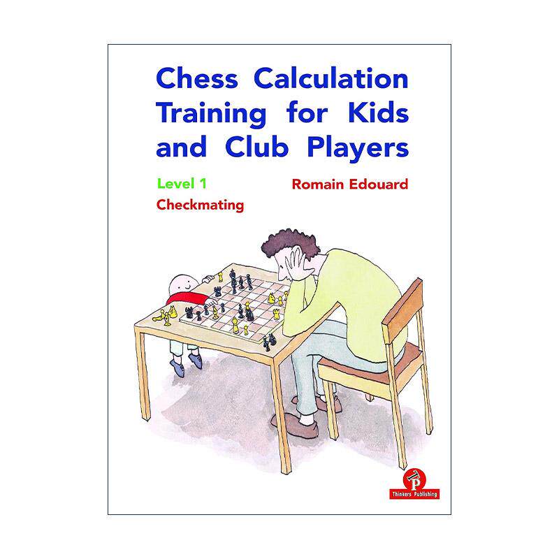 英文原版 Chess Calculation Training for Kids and Club Players 儿童和俱乐部球员国际象棋计算训练 英文版 进口英语原版书籍