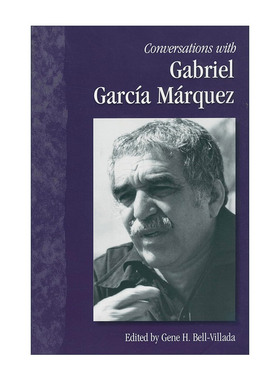 英文原版 Conversations with Gabriel García Márquez 对话加西亚·马尔克斯 诺贝尔作家访谈录 英文版 进口英语原版书籍