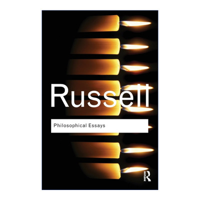 Philosophical Essays 哲学论文集 伯特兰罗素 Routledge Classics系列