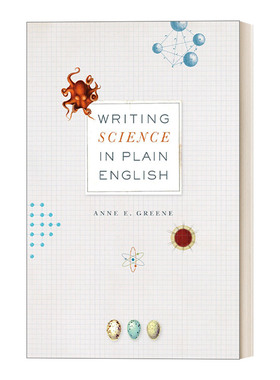 英文原版 Writing Science in Plain English 用简明的语言写科学文章 芝加哥大学出版社 Anne E. Greene 英文版 进口英语原版书籍