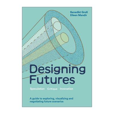 英文原版 Designing Futures 未来化设计 建筑工业产品 精装 英文版 进口英语原版书籍