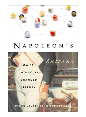 Napoleon's Buttons 拿破仑的钮扣 17个分子如何改变历史 Penny Le Couteur