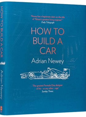 如何造一辆车 How to Build a Car 精装 F1设计师Adrian Newey自传 英文原版 如何打造F1赛车 艾德里安纽维 进口书籍