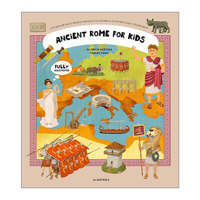 英文原版 Ancient Rome for Kids 揭秘历史系列3 古罗马 儿童科普百科精装绘本 含互动式折叠地图 英文版 进口英语原版书籍
