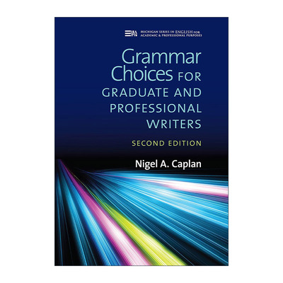 英文原版 Grammar Choices for Graduate and Professional Writers 研究生和专业作家的语法选择 Nigel A. Caplan 进口英语书籍