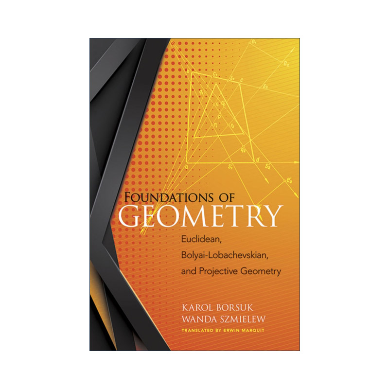 英文原版 Foundations of Geometry 几何学基础 欧几里得 双曲几何 射影几何 波兰数学家Karol Borsuk 英文版 进口英语原版书籍