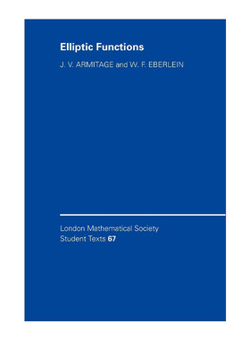 Elliptic Functions 椭圆函数 伦敦数学会学生文本系列 英文原版数学理论读物 进口英语书籍