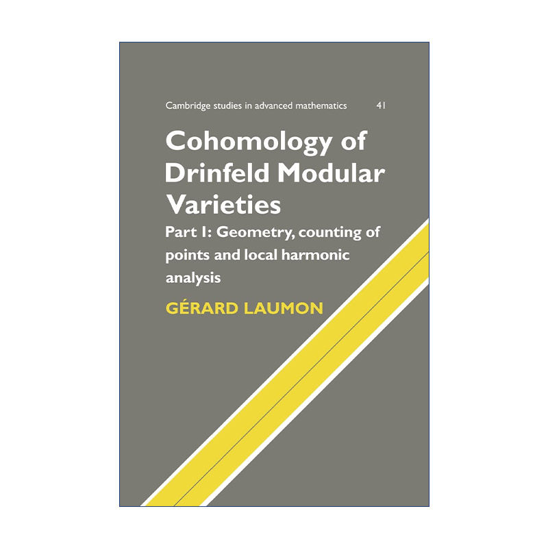 Cohomology of Drinfeld Modular Varieties 德林费尔德模的上同调 剑桥高等数学研究系列 英文原版数学理论读物 进口英语书籍