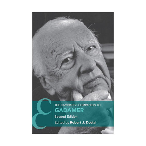 英文原版 The Cambridge Companion to Gadamer 剑桥伽达默尔研究指南 剑桥哲学指南系列 英文版 进口英语原版书籍
