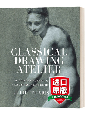 古典绘画工作室 在传统工作室实践的完整课程 Classical Drawing Atelier 英文原版艺术绘画读物 进口英语书籍