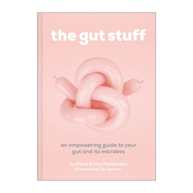 英文原版 The Gut Stuff 肠道那些事儿 提高肠道及其微生物健康的指南 精装 英文版 进口英语原版书籍