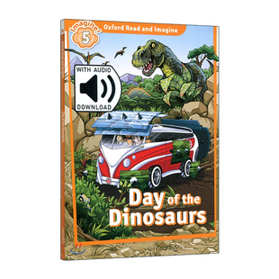 英文原版 Oxford Read & Imagine 5 Day of the Dinosaurs MP3 Pack牛津阅读与想象5级别 恐龙之日读物+音频 进口英语原版书籍