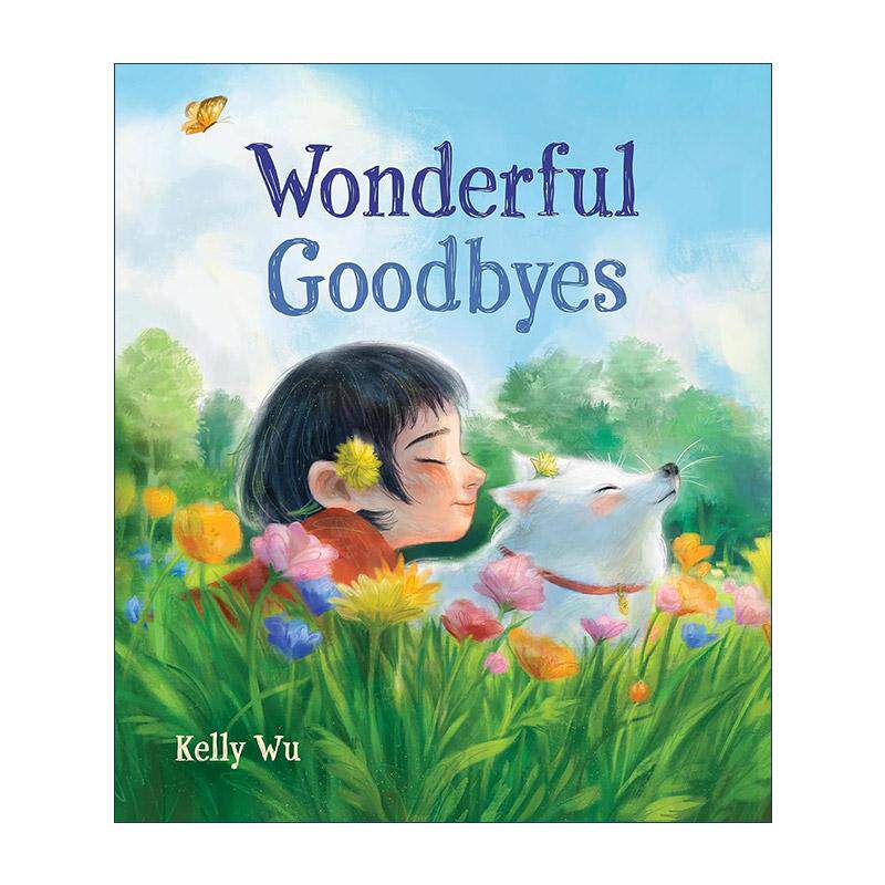 英文原版 Wonderful Goodbyes 美妙的告别 如何与心爱的宠物告别 精装图画书 英文版 进口英语原版书籍
