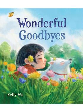英文原版 Wonderful Goodbyes 美妙的告别 如何与心爱的宠物告别 精装图画书 英文版 进口英语原版书籍
