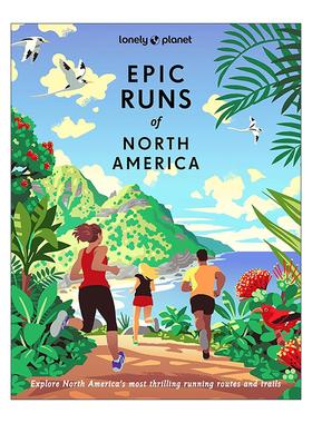 英文原版 Lonely Planet Epic Runs of North America 孤独星球北美跑步指南 精装 英文版 进口英语原版书籍
