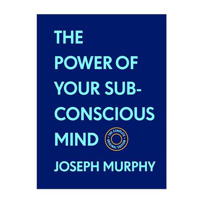 英文原版 The Power of Your Subconscious Mind 潜意识的力量 成功的基础系列 精装 英文版 进口英语原版书籍