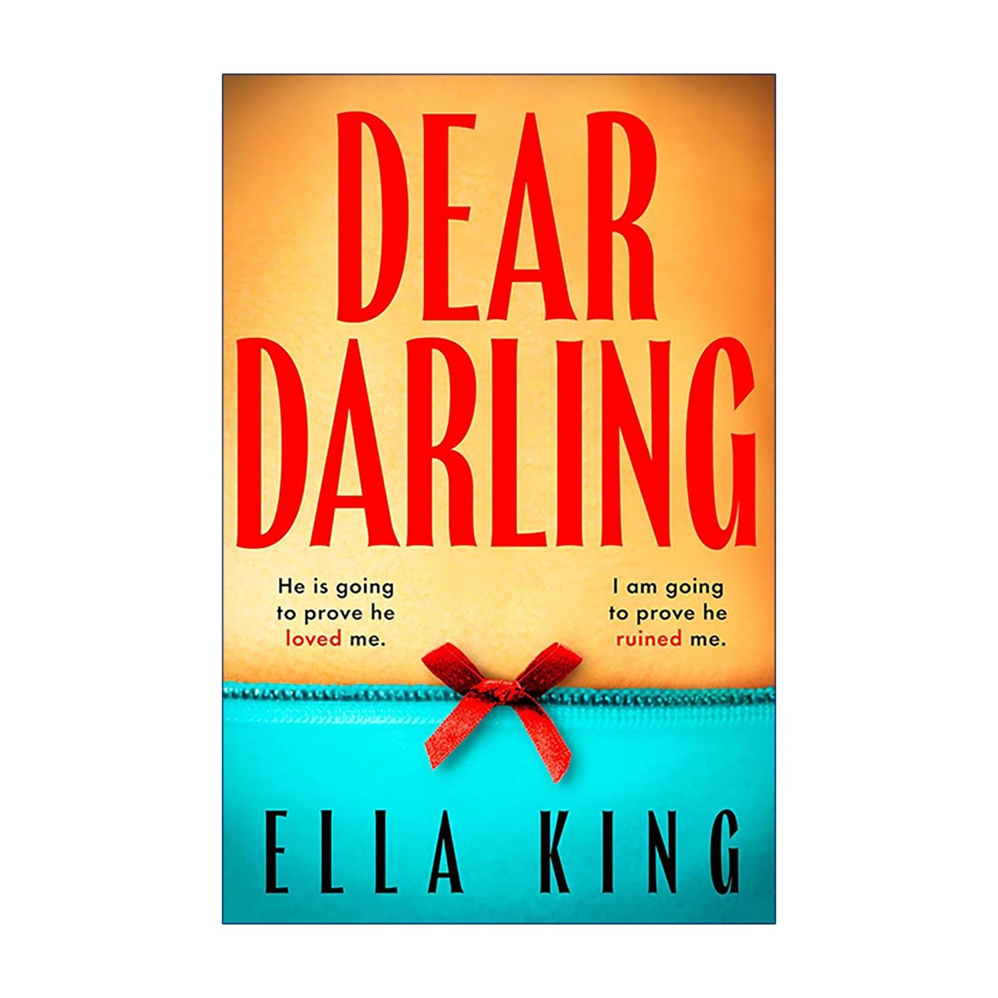 英文原版 Dear Darling 亲爱的 文学惊悚 心理小说 Ella King 大开本 英文版 进口英语原版书籍