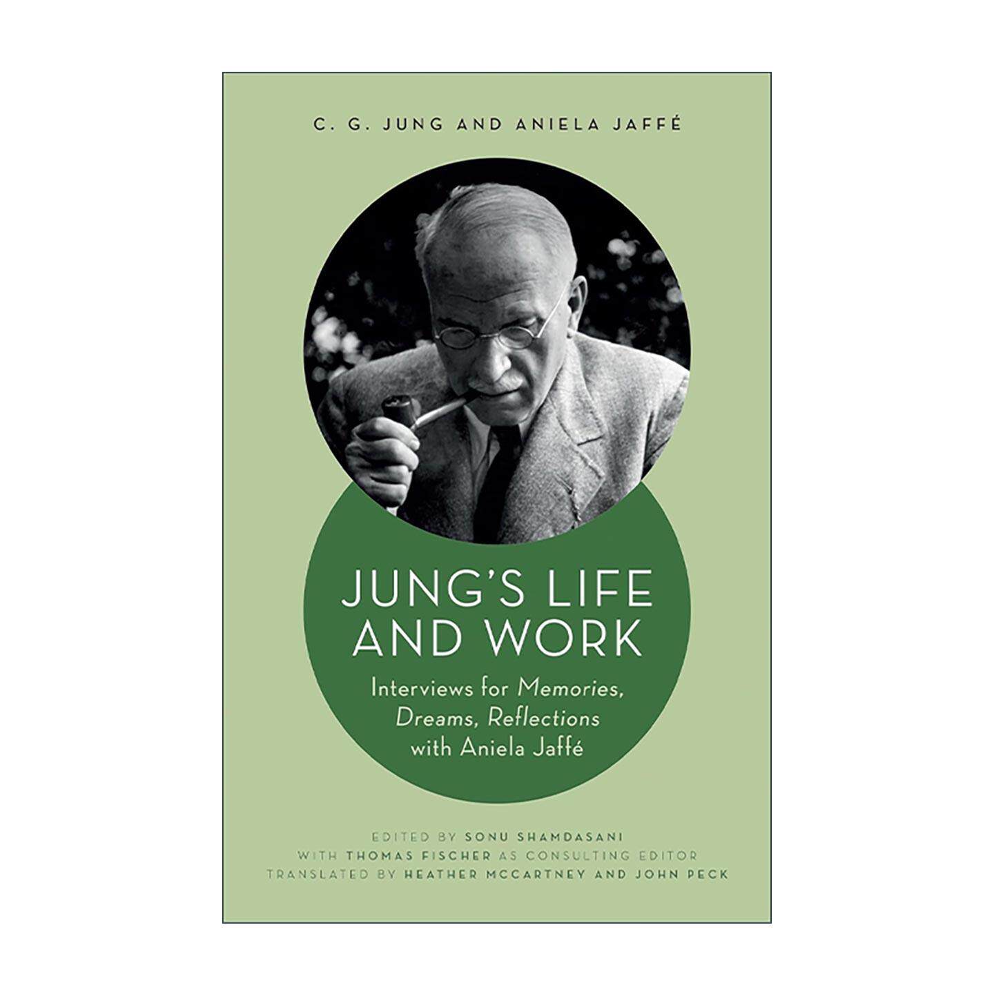 英文原版 Jung's Life and Work 荣格生平与事业 安妮拉·雅菲为回忆·梦·思考所作访谈录 精装 英文版进口英语原版书籍
