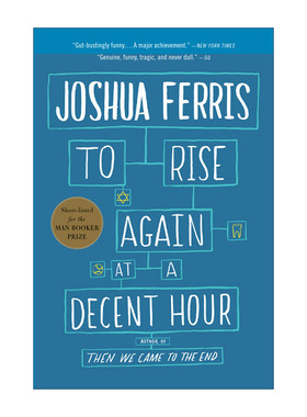 英文原版 To Rise Again at a Decent Hour 曼哈顿的孤独诊所 约书亚·弗里斯 布克奖短名单 英文版 进口英语原版书籍