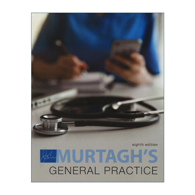英文原版 Murtagh's General Practice 全科医学 精装第8版 北京大学医学部客座教授John Murtagh 英文版 进口英语原版书籍