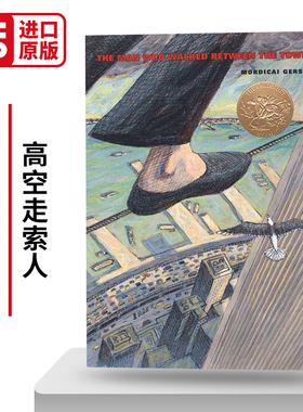 高空走索人 The Man Who Walked Between the Towers 英文原版儿童绘本4-8岁 2004凯迪克金奖 进口英语书籍