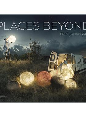 英文原版 Erik Johansson Places Beyond 哈苏大师埃里克约翰逊 超现实主义摄影作品集精装 英文版 进口英语原版书籍