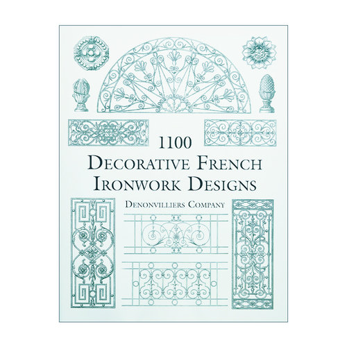 英文原版 1100 Decorative French Ironwork Designs 1100个法国铁艺装饰设计 铁制品 工匠 插图 英文版 进口英语原版书籍